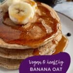 Vegan Blender Banana Oat Pancakes, pinterest image.