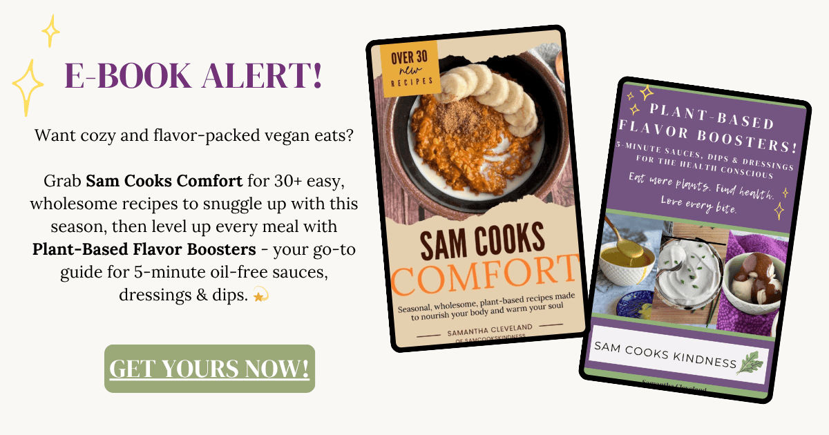 Image promoting my two WFPB cookbooks, Sam Cooks Comfort and Plant-Based Flavor Boosters!