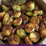 Oil free roasted brussels sprouts with pecans and cranberries